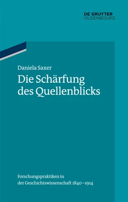 Abbildung von Saxer | Die Schärfung des Quellenblicks | 1. Auflage | 2014 | beck-shop.de