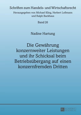 Abbildung von Hartung | Die Gewährung konzernweiter Leistungen und ihr Schicksal beim Betriebsübergang auf einen konzernfremden Dritten | 1. Auflage | 2013 | 26 | beck-shop.de