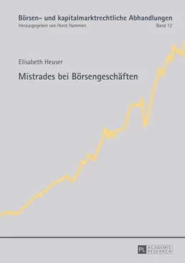 Abbildung von Heuser | Mistrades bei Börsengeschäften | 1. Auflage | 2013 | 12 | beck-shop.de