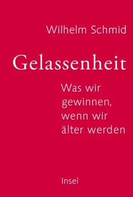 Abbildung von Schmid | Gelassenheit | 26. Auflage | 2014 | beck-shop.de