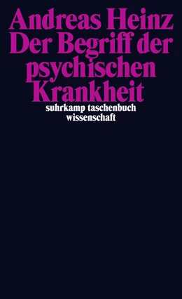 Abbildung von Heinz | Der Begriff der psychischen Krankheit | 2. Auflage | 2014 | beck-shop.de