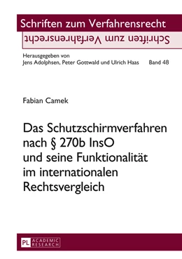 Abbildung von Camek | Das Schutzschirmverfahren nach § 270b InsO und seine Funktionalität im internationalen Rechtsvergleich | 1. Auflage | 2013 | 48 | beck-shop.de