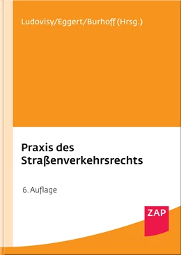 Abbildung von Ludovisy / Eggert | Praxis des Straßenverkehrsrechts | 6. Auflage | 2015 | beck-shop.de