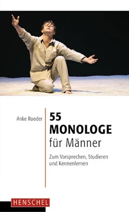 Abbildung von Roeder | 55 Monologe für Männer | 1. Auflage | 2018 | beck-shop.de