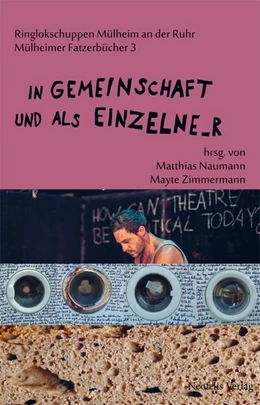 Abbildung von Ringlokschuppen Mülheim an der Ruhr / Naumann | In Gemeinschaft und als Einzelne_r | 1. Auflage | 2014 | beck-shop.de
