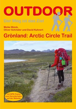 Abbildung von Woick / Kuhnert | Grönland: Arctic Circle Trail | 2. Auflage | 2014 | beck-shop.de