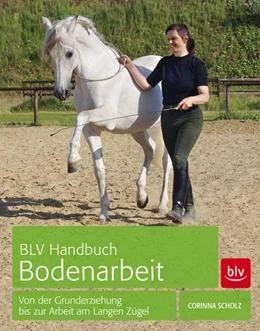 Abbildung von Scholz | BLV Handbuch Bodenarbeit | 1. Auflage | 2014 | beck-shop.de