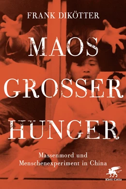 Abbildung von Dikötter | Maos Großer Hunger | 2. Auflage | 2014 | beck-shop.de