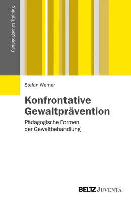 Abbildung von Werner | Konfrontative Gewaltprävention | 1. Auflage | 2014 | beck-shop.de