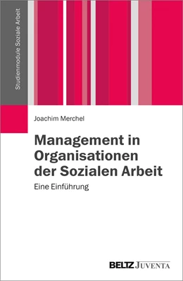 Abbildung von Merchel | Management in Organisationen der Sozialen Arbeit | 1. Auflage | 2015 | beck-shop.de