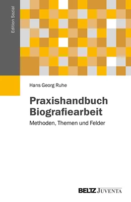 Abbildung von Ruhe | Praxishandbuch Biografiearbeit | 1. Auflage | 2014 | beck-shop.de