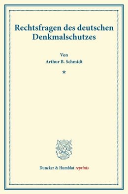 Abbildung von Schmidt | Rechtsfragen des deutschen Denkmalschutzes. | 1. Auflage | 2013 | beck-shop.de