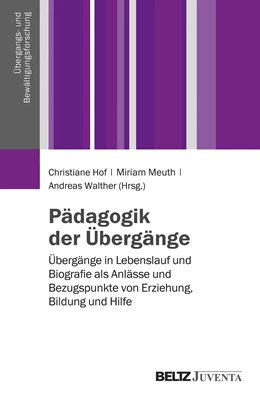 Abbildung von Hof / Meuth | Pädagogik der Übergänge | 1. Auflage | 2014 | beck-shop.de
