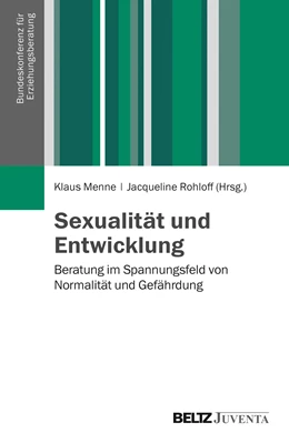Abbildung von Menne / Rohloff | Sexualität und Entwicklung | 1. Auflage | 2014 | beck-shop.de