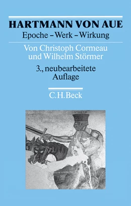 Abbildung von Cormeau, Christoph / Störmer, Wilhelm | Hartmann von Aue | 3. Auflage | 2007 | beck-shop.de