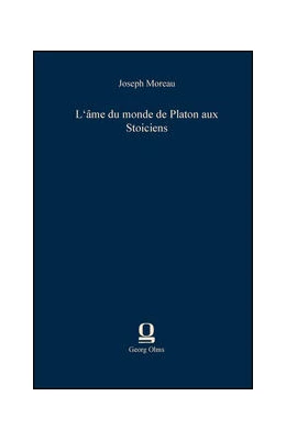 Abbildung von Moreau | L'âme du monde de Platon aux Stoiciens | 1. Auflage | 2013 | beck-shop.de