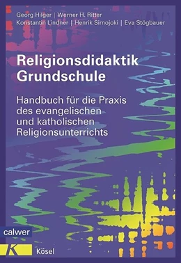 Abbildung von Hilger / Ritter | Religionsdidaktik Grundschule | 1. Auflage | 2014 | beck-shop.de