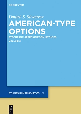 Abbildung von Silvestrov | American-Type Options | 1. Auflage | 2014 | 57 | beck-shop.de