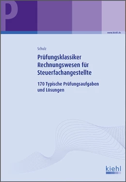 Abbildung von Schulz | Prüfungsklassiker Rechnungswesen für Steuerfachangestellte | 1. Auflage | 2014 | beck-shop.de