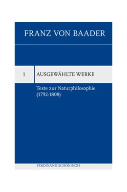 Abbildung von Bonchino | Texte zur Naturphilosophie (1792–1808) | 1. Auflage | 2021 | 1 | beck-shop.de