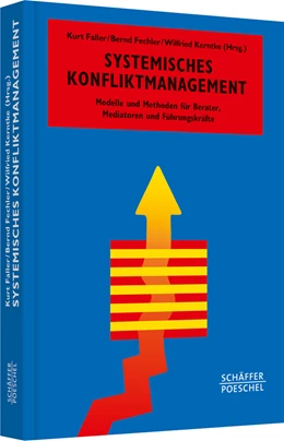 Abbildung von Faller / Kerntke | Systemisches Konfliktmanagement | 1. Auflage | 2014 | beck-shop.de