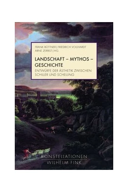 Abbildung von Vollhardt / Büttner | Landschaft - Mythos - Geschichte | 1. Auflage | 2025 | beck-shop.de