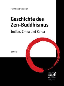 Abbildung von Dumoulin | Geschichte des Zen-Buddhismus | 1. Auflage | 2019 | beck-shop.de