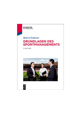 Abbildung von Fahrner | Grundlagen des Sportmanagements | 2. Auflage | 2014 | beck-shop.de