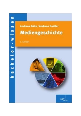 Abbildung von Böhn / Seidler | Mediengeschichte | 2. Auflage | 2014 | beck-shop.de
