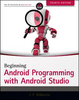 Abbildung von Jerome | Beginning Android Programming | 4. Auflage | 2017 | beck-shop.de