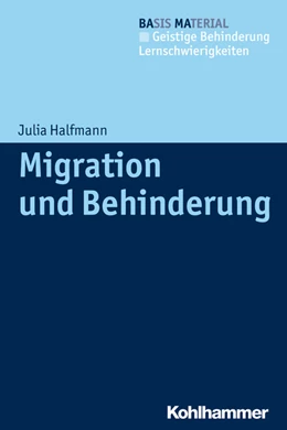 Abbildung von Halfmann | Migration und Behinderung | 1. Auflage | 2014 | beck-shop.de