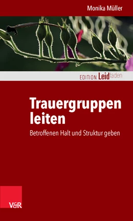 Abbildung von Müller | Trauergruppen leiten | 2. Auflage | 2016 | beck-shop.de