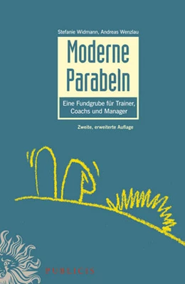 Abbildung von Widmann / Wenzlau | Moderne Parabeln | 2. Auflage | 2014 | beck-shop.de