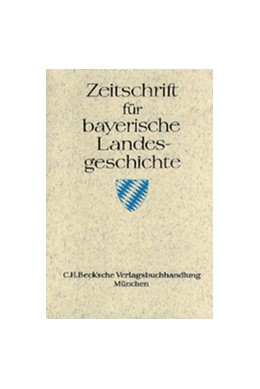 Cover:, Zeitschrift für bayerische Landesgeschichte Band 68 Heft 2/2005