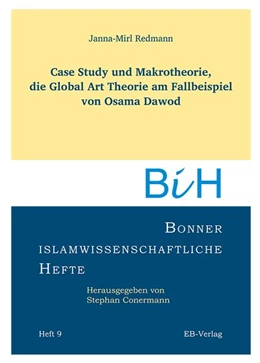 Abbildung von Redmann | Case Study und Makrotheorie, die Global Art Theorie am Fallbeispiel von Osama Dawod | 1. Auflage | 2013 | beck-shop.de