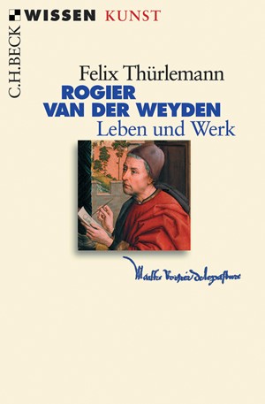 Cover: Felix Thürlemann, Rogier van der Weyden