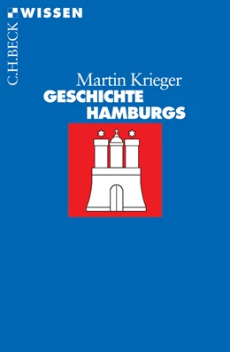 Abbildung von Krieger, Martin | Geschichte Hamburgs | 2. Auflage | 2012 | 2606 | beck-shop.de