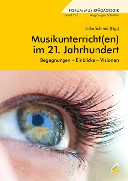 Abbildung von Schmid | Musikunterricht(en) im 21. Jahrhundert | 1. Auflage | 2015 | beck-shop.de
