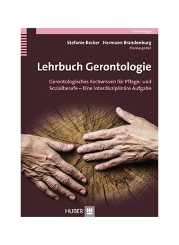 Abbildung von Becker / Brandenburg | Lehrbuch Gerontologie | 1. Auflage | 2014 | beck-shop.de