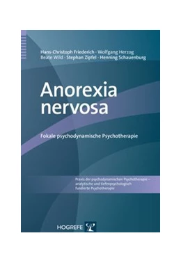 Abbildung von Friederich / Herzog | Anorexia nervosa | 1. Auflage | 2014 | 5 | beck-shop.de