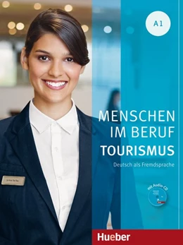 Abbildung von Schümann / Schurig | Menschen im Beruf - Tourismus A1 | 1. Auflage | 2015 | beck-shop.de