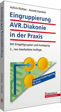 Abbildung von Richter / Gamisch | Eingruppierung AVR. Diakonie in der Praxis | 2. Auflage | 2014 | beck-shop.de