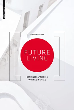 Abbildung von Hildner | Future Living | 1. Auflage | 2013 | beck-shop.de