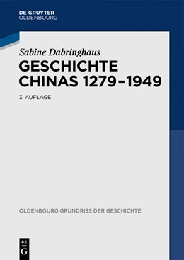 Abbildung von Dabringhaus | Geschichte Chinas 1279-1949 | 3. Auflage | 2015 | 35 | beck-shop.de