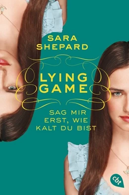 Abbildung von Shepard | Lying Game - Sag mir erst, wie kalt du bist | 1. Auflage | 2014 | beck-shop.de