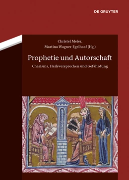 Abbildung von Meier / Wagner-Egelhaaf | Prophetie und Autorschaft | 1. Auflage | 2014 | beck-shop.de