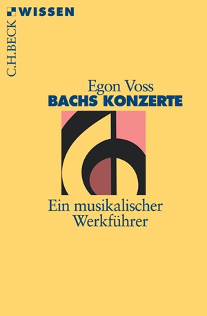 Cover: Egon Voss, Bachs Konzerte