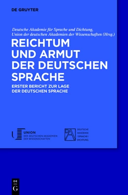 Abbildung von Deutsche Akademie für Sprache und Dichtung / Union der deutschen Akademien der Wissenschaften | Reichtum und Armut der deutschen Sprache | 1. Auflage | 2013 | beck-shop.de