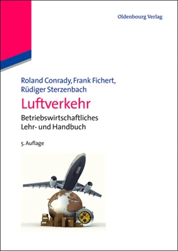 Abbildung von Conrady / Fichert | Luftverkehr | 5. Auflage | 2013 | beck-shop.de