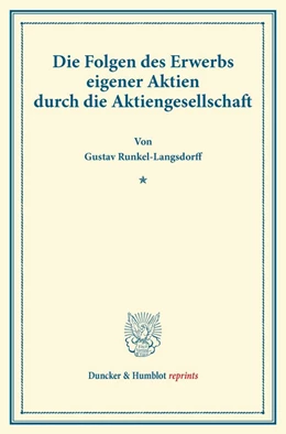 Abbildung von Runkel-Langsdorff | Die Folgen des Erwerbs eigener Aktien durch die Aktiengesellschaft | 1. Auflage | 2013 | beck-shop.de
